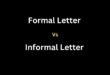 Formal Letter vs Informal Letter