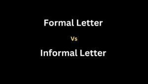 Formal Letter vs Informal Letter