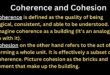 Coherence and Cohesion