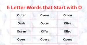 5 Letter Words that Start with O