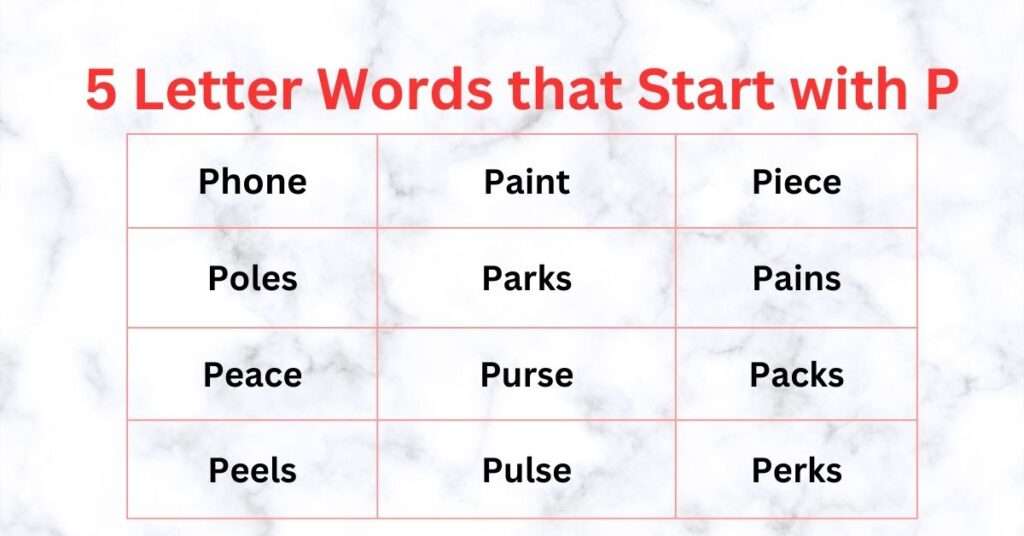 5 Letter Words that Start with P