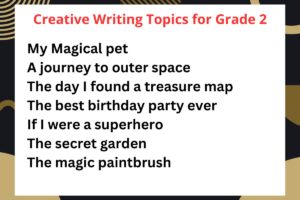 Creative writing topics for grade 2