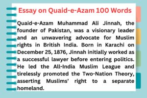 Essay on Quaid-e-Azam 100 words