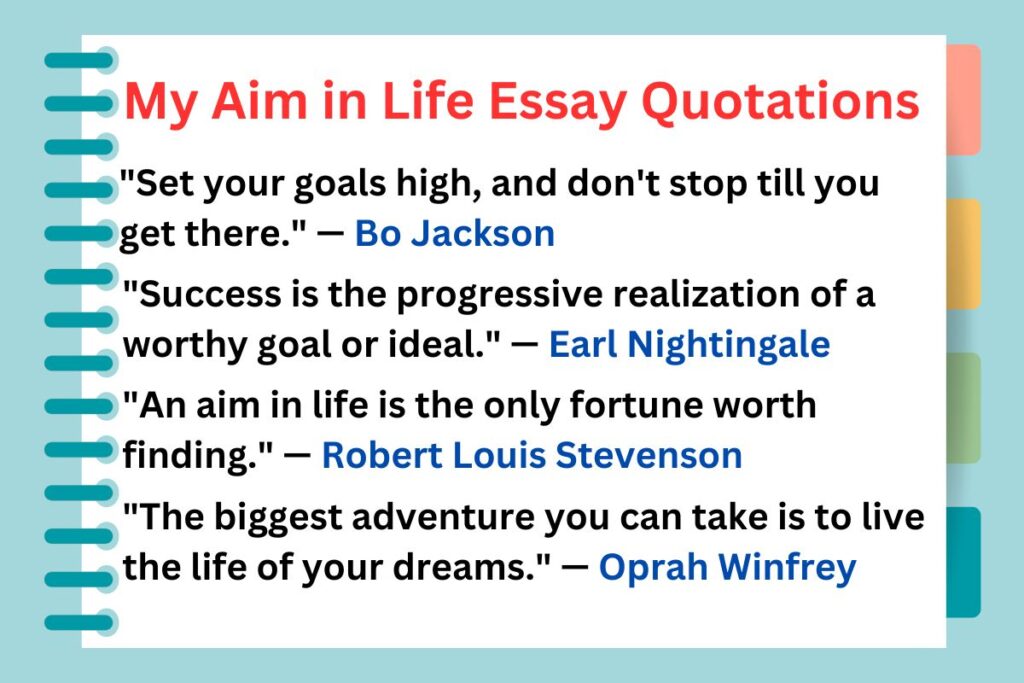 My Aim in Life Essay Quotations